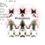 #Nauseous