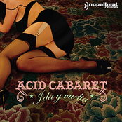 Acid Cabaret - Ida y Vuelta