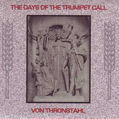 Von Thronstahl / The Days of the Trumpet Call