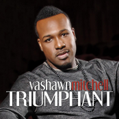 Vashawn Mitchell: Triumphant (Live)