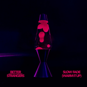 Slow Fade (Warm It Up)