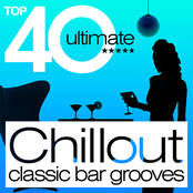 Top 40 Ultimate - Chillout Classic Bar Grooves