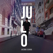 Julio - La gran vida