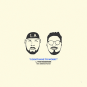 I Don't Have to Worry