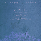 417 Hz Soundscapes for Relaxation and Meditation