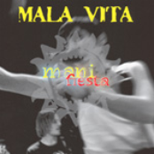 Te Vas Si Mueves by Mala Vita