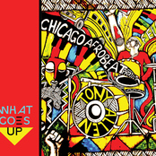 Chicago Afrobeat Project: What Goes Up