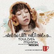 Nâng Niu Lắm, Thiên Nhiên Ơi - Touliver x Mỹ Anh x NESCAFÉ