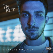 Two Feet: A 20 Something Fuck