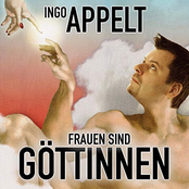 Ingo Appelt – Frauen Sind Göttinnen