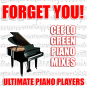 Forget You! (Cee Lo Green Piano Mixes)