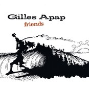 Gilles Apap: Friends