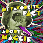 My Favourite Fact About Maggie - Single