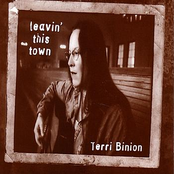 Terri Binion: Leavin' This Town