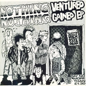 Nothing Ventured Nothing Gained EP