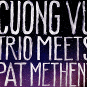 Cuong Vu Trio Meets Pat Metheny