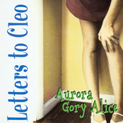 Letters to Cleo: Aurora Gory Alice