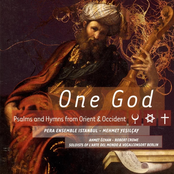 One God: Psalms and Hymns from Orient & Occident