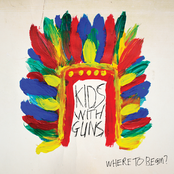 Wrong Eyes by Kids With Guns