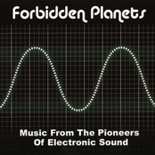 Forbidden Planets: Music From The Pioneers Of Electronic Sound