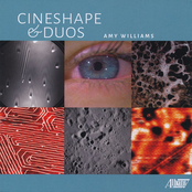 Amy Williams: Cineshape & Duos