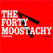 the forty moostachy