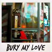 Bury My Love