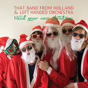 that band from holland & left hand orchestra