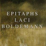 Laci Boldemann: Epitaphs