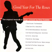 Good Year For The Roses: The Original Versions of songs covered by Elvis Costello