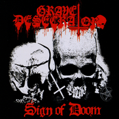 Grave Desecrator: Sign of doom