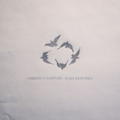 Christian Loffler: Mare Reworks