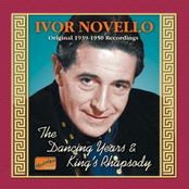 NOVELLO, Ivor: The Dancing Years / King's Rhapsody (1939-1950)