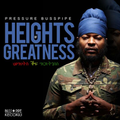 Pressure Busspipe: Heights of Greatness