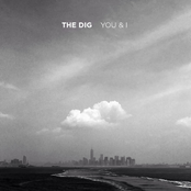The Dig: You & I
