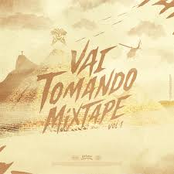 Vai Tomando Mixtape, Vol. 1