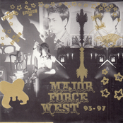 Major Force West ('93 - '97)
