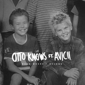 Otto Knows: Back Where I Belong (feat. Avicii)