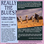 Really the Blues?: A Blues History (1893-1959), Vol. 1 (1893-1929)