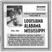 Field Recordings Volume 8: Louisiana, Alabama, Mississippi (1934-1947)