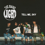The Band Light: tell me, sky