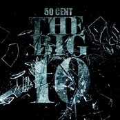 The Big 10 [explicit | Mastered]  |  50 Cent