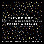 Everybody Wants to Rule the World (feat. The Sarm Orchestra and Robbie Williams) [Edit]