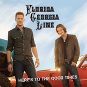 Florida Georgia Line: Here's to the Good Times