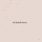 The Failsafe Device