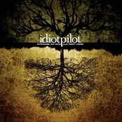 A Light At The End Of The Tunnel by Idiot Pilot
