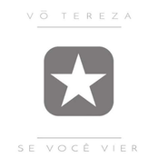 Se Você Vier - Single