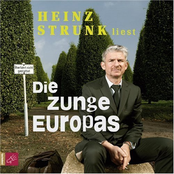 Heinz Strunk – Die Zunge Europas