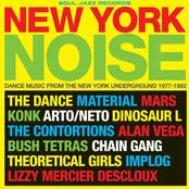 Soul Jazz Records Presents New York Noise: Dance Music From The New York Underground 1977-1982