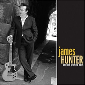 People Gonna Talk by James Hunter